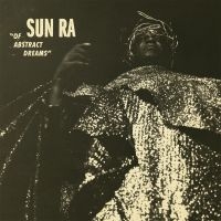 Sun Ra - Of Abstract Dreams in the group CD / Jazz at Bengans Skivbutik AB (3049779)