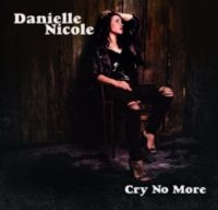 Nicole Danielle - Cry No More in the group VINYL / Pop-Rock at Bengans Skivbutik AB (3049823)