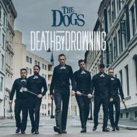 Dogs - Death By Drowning in the group CD / Pop-Rock at Bengans Skivbutik AB (3049917)