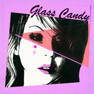 GLASS CANDY - I Always Say Yes in the group VINYL / Rock at Bengans Skivbutik AB (3052789)