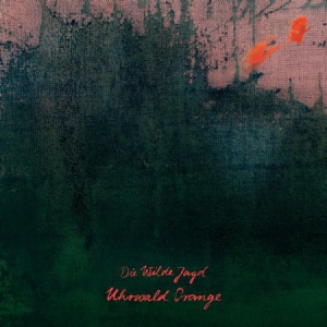 Die Wilde Jagd - Uhrwald Orange in the group VINYL / Pop-Rock at Bengans Skivbutik AB (3071598)