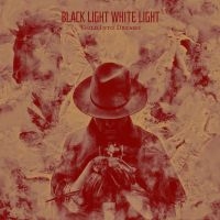 Black Light White Light - Gold Into Dreams in the group CD / Pop-Rock at Bengans Skivbutik AB (3071659)