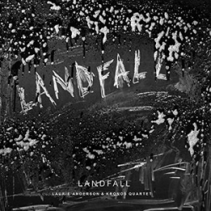 Laurie Anderson & Kronos Quart - Landfall in the group Minishops /  at Bengans Skivbutik AB (3076327)