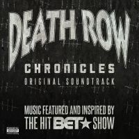 Various Artists - Death Row Chronicles - Soundtrack in the group CD / Hip Hop-Rap at Bengans Skivbutik AB (3099108)