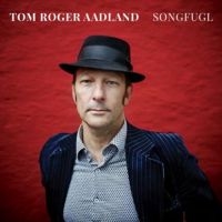 Aadland Tom Roger - Songfugl in the group CD / Pop-Rock at Bengans Skivbutik AB (3099157)