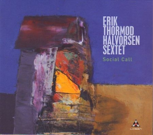 Halvorsen Erik Thormod (Sextet) - Social Call in the group CD / Jazz at Bengans Skivbutik AB (3099199)