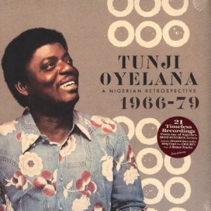 Oyelana Tunji - A Nigerian Retrospective 1966-79 in the group VINYL / Pop-Rock at Bengans Skivbutik AB (3099499)