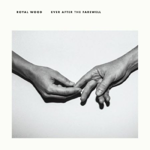 Wood Royal - Ever After The Farewell in the group OUR PICKS / Christmas gift tip CD at Bengans Skivbutik AB (3110088)