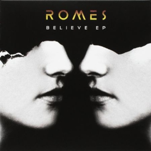 Romes - Believe Ep in the group VINYL / Rock at Bengans Skivbutik AB (3110187)