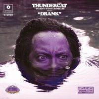 Thundercat Og Ron C & The Chopstar - Drank in the group CD / RnB-Soul at Bengans Skivbutik AB (3113623)