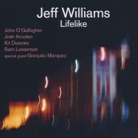 Williams Jeff - Lifelike in the group CD / Jazz at Bengans Skivbutik AB (3117570)