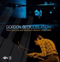 Beck Gordon - Jubilation! Trios, Quartets And Sep in the group CD / Jazz at Bengans Skivbutik AB (3118357)