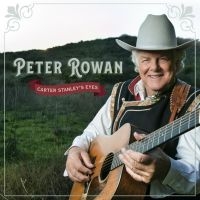 Rowan Peter - Carter Stanley's Eyes in the group CD / Country at Bengans Skivbutik AB (3125014)