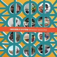 Invisible System - Bamako Sessions in the group CD / Elektroniskt,World Music at Bengans Skivbutik AB (3126943)