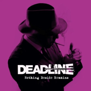 Deadline - Nothing Beside Remains in the group CD / Rock at Bengans Skivbutik AB (3127004)