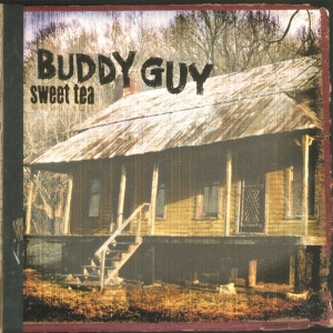 Buddy Guy - Sweet Tea in the group OUR PICKS / Classic labels / Music On Vinyl at Bengans Skivbutik AB (3197827)