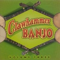 V/A - Clawhammer Banjo Vol 3 in the group CD / Country,Jazz at Bengans Skivbutik AB (3205193)