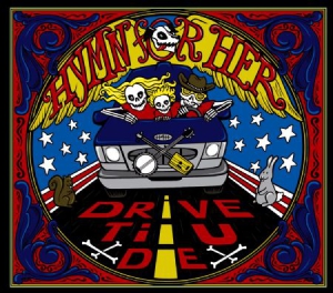 Hymn For Her - Drive Til U Die in the group VINYL / Rock at Bengans Skivbutik AB (3205313)