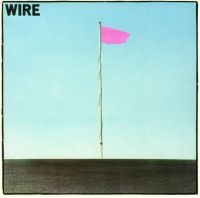 Wire - Pink Flag in the group OUR PICKS / Most popular vinyl classics at Bengans Skivbutik AB (3205356)