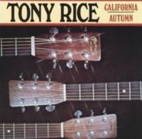 Tony Rice - California Autumn in the group CD / Country at Bengans Skivbutik AB (3205398)