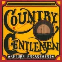 The Country Gentlemen - Return Engagement in the group CD / Country at Bengans Skivbutik AB (3205410)