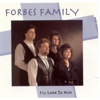 Forbes Family - I'll Look To Him in the group CD / Country,Elektroniskt,World Music at Bengans Skivbutik AB (3205427)