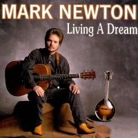 Newton Mark - Living In A Dream in the group CD / Country at Bengans Skivbutik AB (3205437)