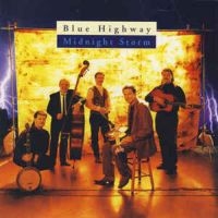 Blue Highway - Midnight Storm in the group CD / Country,Elektroniskt,World Music at Bengans Skivbutik AB (3205438)