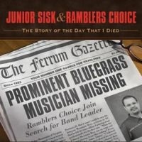 Sisk Junior & Ramblers - Story Of The Day That I Died in the group CD / Country,Elektroniskt,World Music at Bengans Skivbutik AB (3205514)