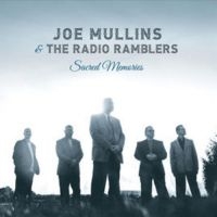 Mullins Joe & Radio Ramblers - Sacred Memories in the group CD / Country,Pop-Rock at Bengans Skivbutik AB (3205520)