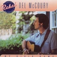 Mccoury Del - My Dixie Home in the group CD / Country at Bengans Skivbutik AB (3205524)