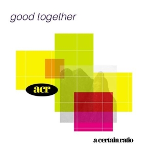 A Certain Ratio - Good Together in the group CD / Pop-Rock at Bengans Skivbutik AB (3207765)