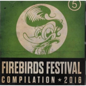 Blandade Artister - Firebirds Festival Compilation 2016 in the group CD / Rock at Bengans Skivbutik AB (3207866)