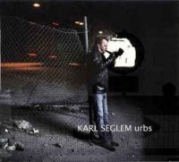 Seglem Karl - Urbs in the group CD / Jazz at Bengans Skivbutik AB (3207945)