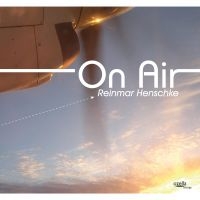 Henschke Reinmar - On Air in the group CD / Jazz at Bengans Skivbutik AB (3208034)