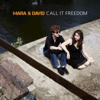 Mara And David - Call It Freedom in the group CD / Jazz at Bengans Skivbutik AB (3208080)