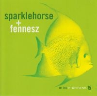 Sparklehorse + Fennesz - In The Fishtank in the group CD / Pop-Rock at Bengans Skivbutik AB (3210111)