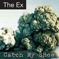 Ex - Catch My Shoe in the group VINYL / Pop-Rock at Bengans Skivbutik AB (3210117)