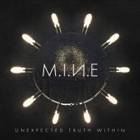 M.I.N.E. - Unexpected Truth Within in the group CD / Pop-Rock at Bengans Skivbutik AB (3210161)