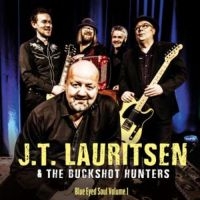 Lauritsen Jt & The Buchshot Hunters - Blue Eyed Soul 1 in the group CD / Blues,Jazz at Bengans Skivbutik AB (3210245)