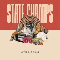 State Champs - Living Proof in the group CD / Pop-Rock at Bengans Skivbutik AB (3212074)