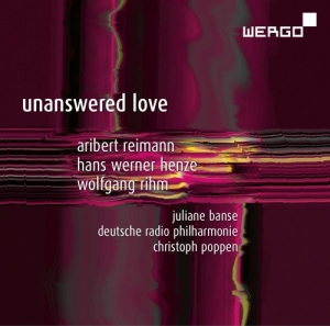 Reimann Aribert Henze Hans Werne - Unanswered Love in the group OUR PICKS / Christmas gift tip CD at Bengans Skivbutik AB (3217642)