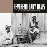 Davis Reverend Gary - Say No To The Devil in the group CD / Blues,Jazz at Bengans Skivbutik AB (3221754)