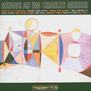 Charles Mingus - Mingus Ah Um in the group OUR PICKS / Classic labels / Music On Vinyl at Bengans Skivbutik AB (3231778)