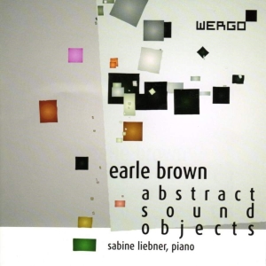 Brown Earle - Abstract Sound Objects in the group OUR PICKS / Christmas gift tip CD at Bengans Skivbutik AB (3232334)