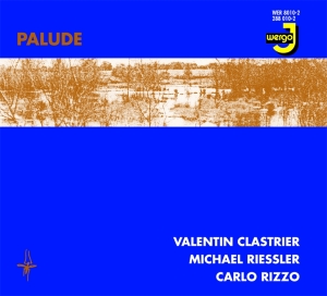 Trio Clastrier-Riessler-Rizzo - Palude in the group OUR PICKS / Christmas gift tip CD at Bengans Skivbutik AB (3232360)