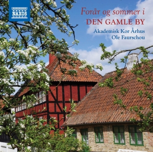 Akademisk Kor Aarhus/ Ole Faurschou - Forår Og Sommer I Den Gamle By in the group Externt_Lager /  at Bengans Skivbutik AB (3233963)