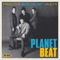 Various Artists - Planet Beat:From The Shel Talmy Vau in the group CD / Pop-Rock at Bengans Skivbutik AB (3234404)