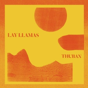 Lay Llamas - Thuban in the group CD / Rock at Bengans Skivbutik AB (3234572)