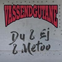 Vassendgutane - Du Og Ej Og Metoo in the group CD / Pop-Rock at Bengans Skivbutik AB (3234612)